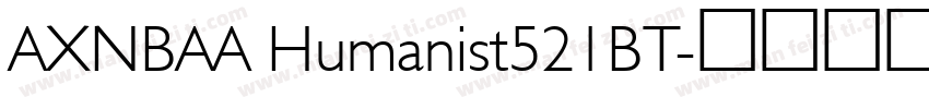 AXNBAA Humanist521BT字体转换
